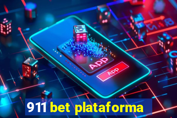 911 bet plataforma